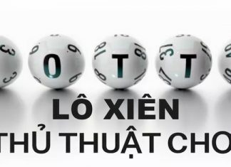 Bí quyết đánh lô xiên và xiên quay dễ thắng cho người mới chơi thủ thuật chơi lô xiên