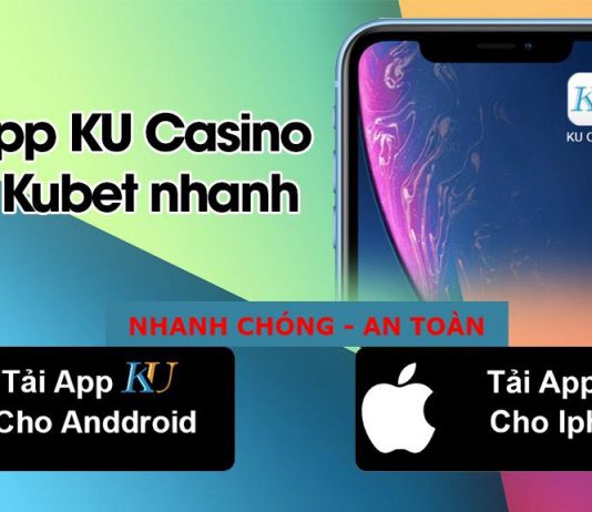 Hướng dẫn tải Kubet app trên IOS và Android nhanh nhất tải Kubet