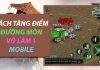Cách tăng điểm Đường Môn Võ Lâm Truyền Kỳ 1 Mobile Tăng điểm Đường Môn Võ Lâm Truyền Kỳ 1 Mobile