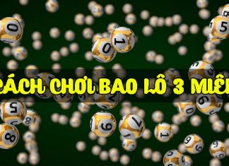 Tìm hiểu bao lô là gì? Hướng dẫn chơi bao lô ba miền bao lô ba miền