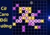 Cờ caro đổi thưởng – Hướng dẫn tải và chơi game cờ Caro đổi thưởng