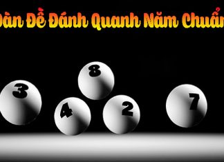 Gợi ý các dàn đề đánh quanh năm với tỷ lệ nổ cao nhất Dàn đề quanh năm