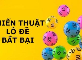 Top 3 chiến thuật đánh lô đề bất bại mà bạn nên biết Chiến thuật đánh lô đề bất bại