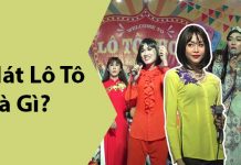 Hát lô tô là gì? Hình thức hát loto mang giá trị thế nào? hát lô tô là gì