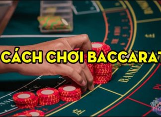 Hốt tiền với những cách chơi bài Baccrat hiệu quả nhất Một số cách chơi bài baccarat