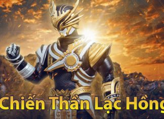 Chiến Thần Lạc Hồng- Siêu anh hùng Đất Việt trỗi dậy