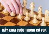 Bẫy khai cuộc trong cờ vua là gì? Mẹo chơi cờ vua cho người mới bẫy khai cuộc cờ vua